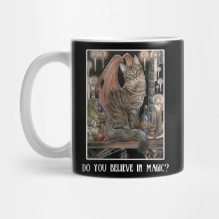 The Cat of The School of Wizardry - Quote - Do You Believe in Magic? - White Outlined Version Mug